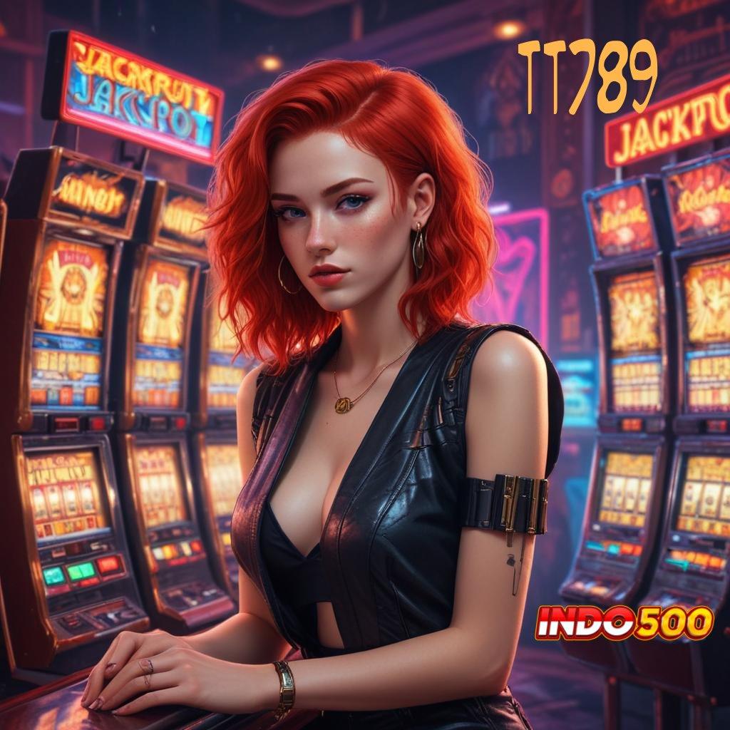 TT789 ® langsung profit spin jackpot besar