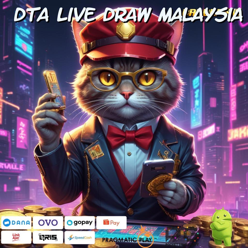 DTA LIVE DRAW MALAYSIA | Cuan Setiap Hari Dapatkan Aplikasi Uang Riil (Versi New) Android