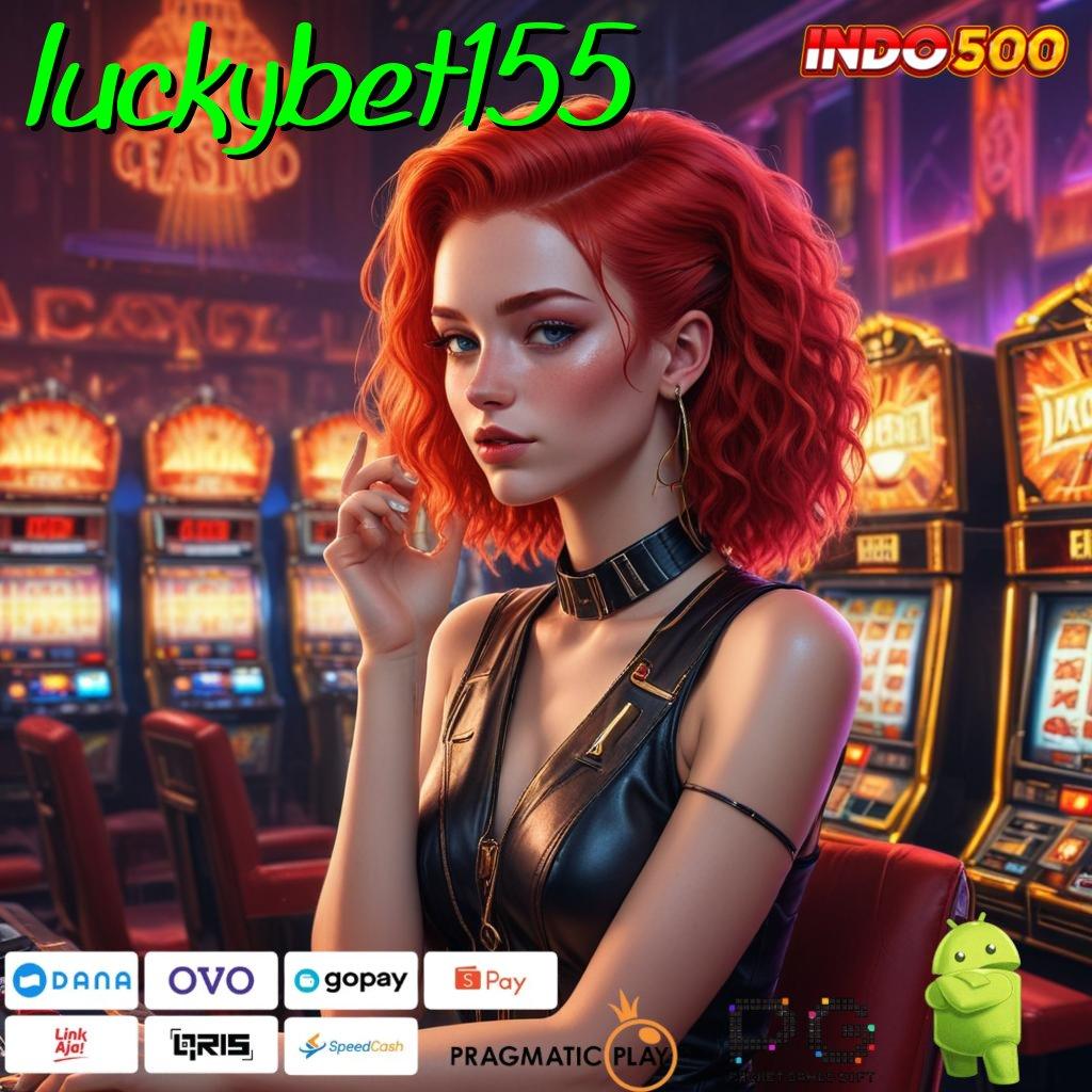 LUCKYBET155 Aktifkan Fitur Baru untuk Spin Praktis