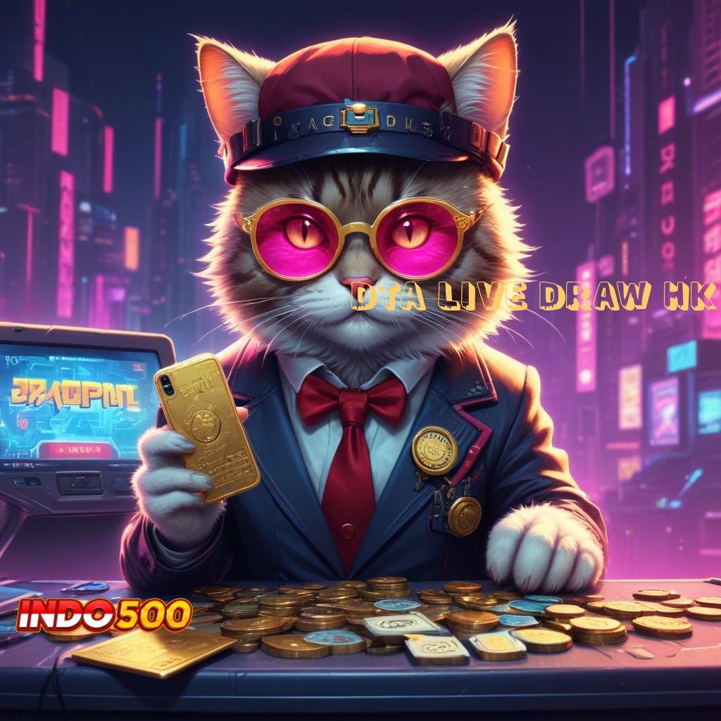 DTA LIVE DRAW HK ➽ Depo 20k Game Slot Android Dengan Uang Nyata