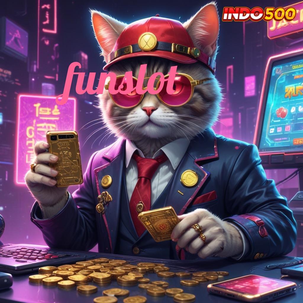 FUNSLOT ➽ Pusat Game Dengan Pilihan Event Menarik