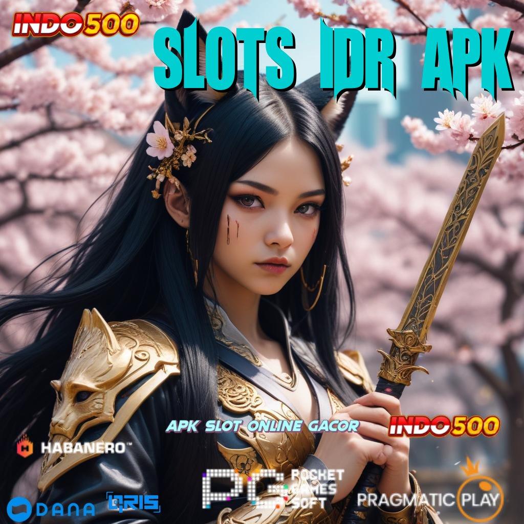 Slots Idr Apk