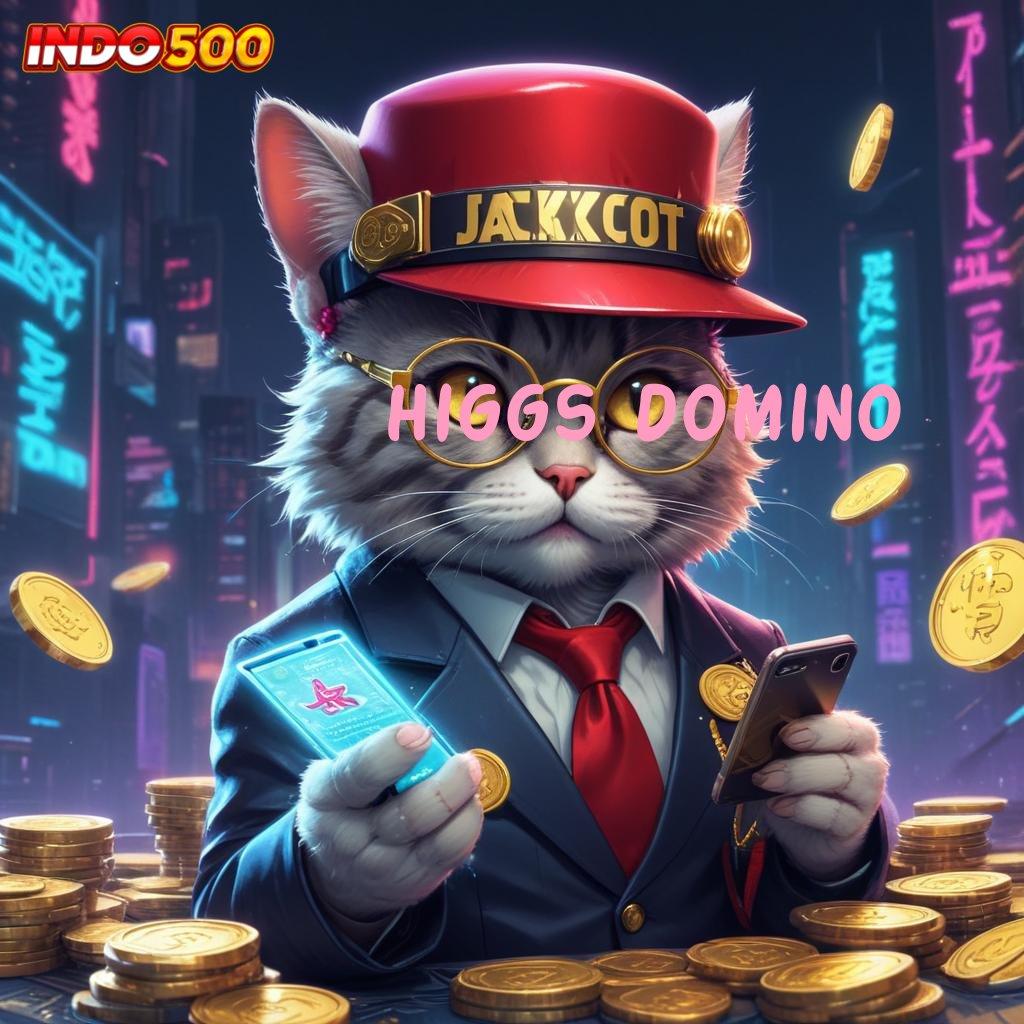 HIGGS DOMINO , Optimalkan Deposit Dana 10K Untuk Untung Besar