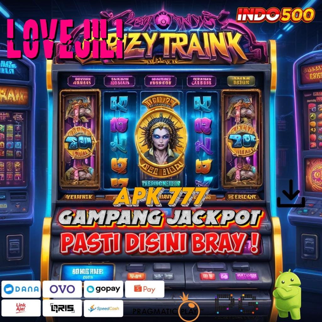 LOVEJILI → peluang reward besar klaim ilmu anda