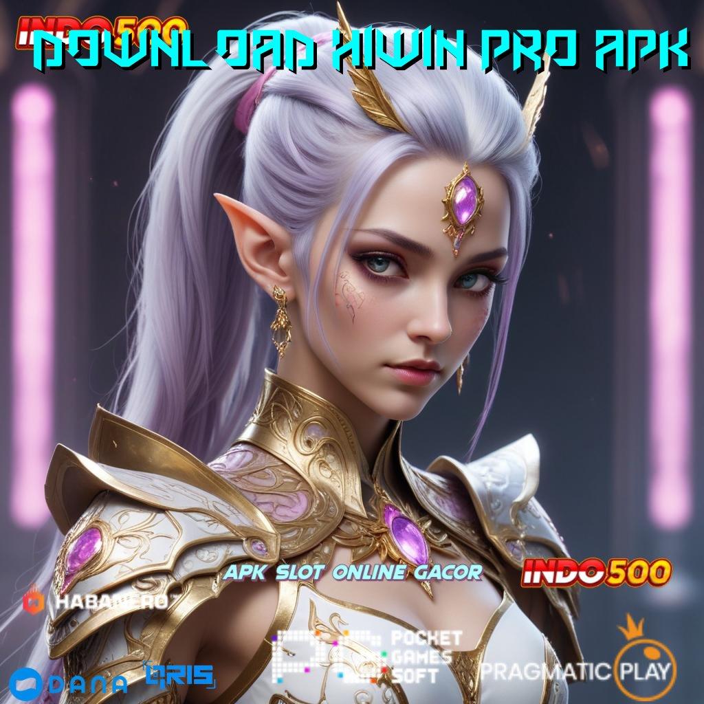 DOWNLOAD HIWIN PRO APK ➤ sumber valid bukan kaleng-kaleng roda emas