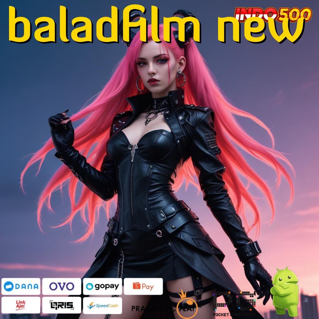 BALADFILM NEW Pembaruan APK Event Bonus Gratis Struktur