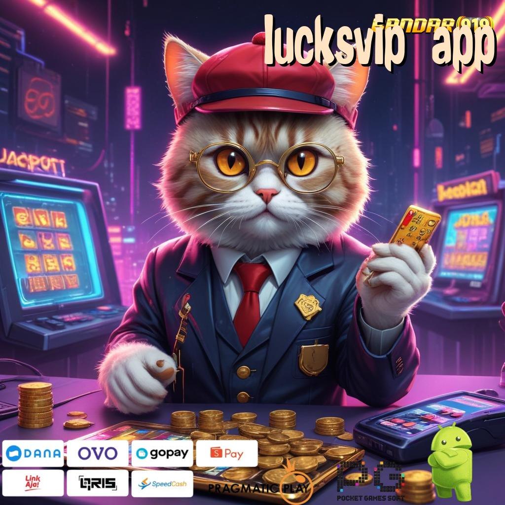 LUCKSVIP APP : Untung Putar Download Apk Android Asli