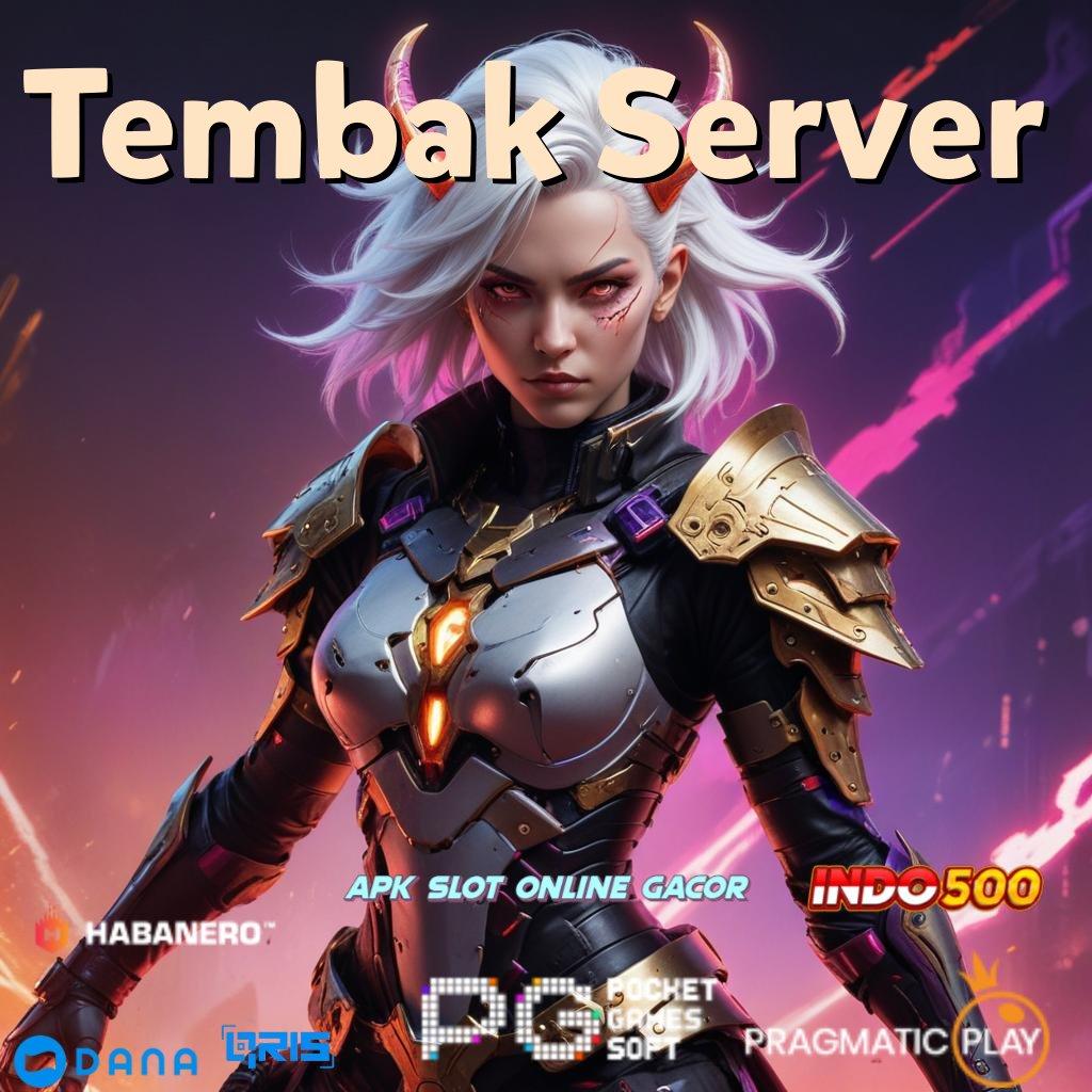 Tembak Server