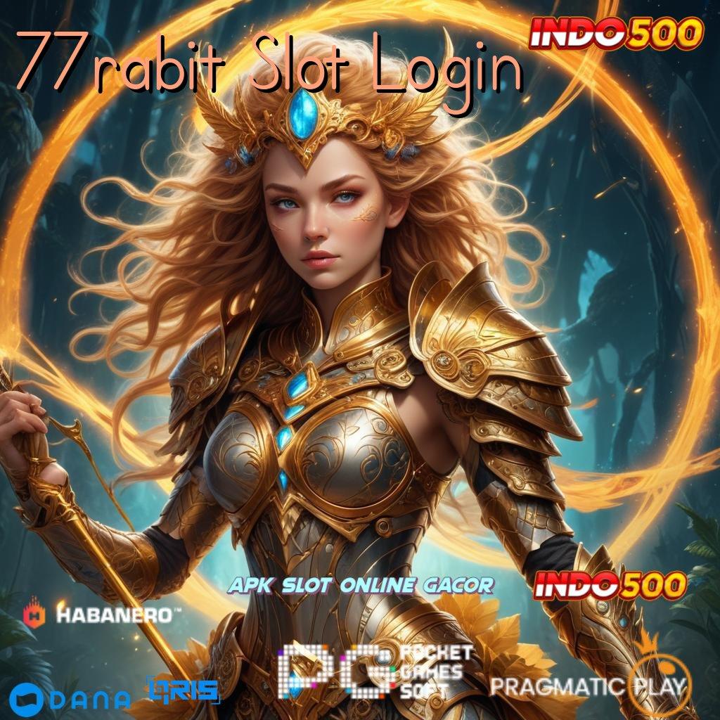 77rabit Slot Login