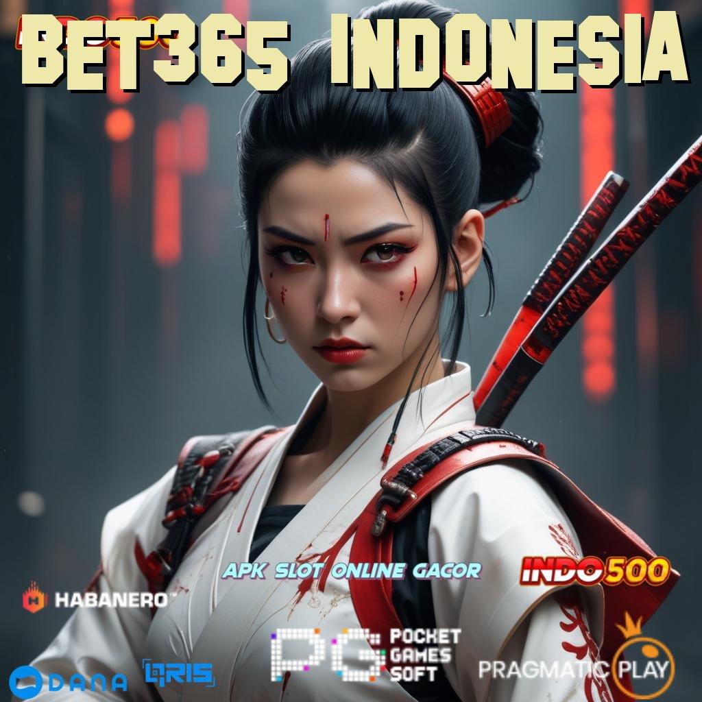 BET365 INDONESIA 🥇 RTP Tertinggi Kemudahan Langsung Dalam Genggaman