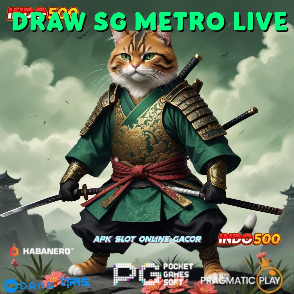 DRAW SG METRO LIVE ↪ Pola Spin Baru Jalan Cepat Scatter Auto Maksimal Dalam Keberuntungan