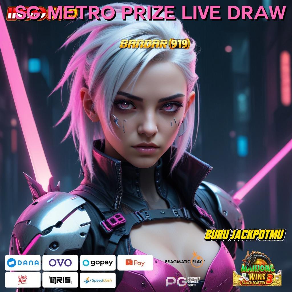 Sg Metro Prize Live Draw