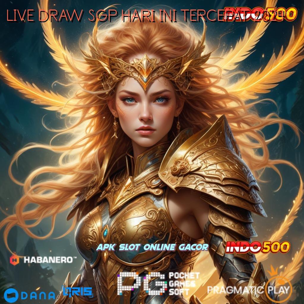 LIVE DRAW SGP HARI INI TERCEPAT 2024 , Event Gacor Slot Langsung Tiada Hambatan