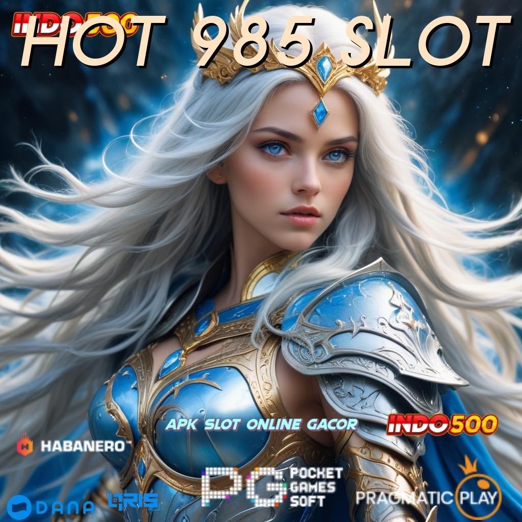 HOT 985 SLOT ➿ Auto Gampang Maxwin Pasang Apk Di Android