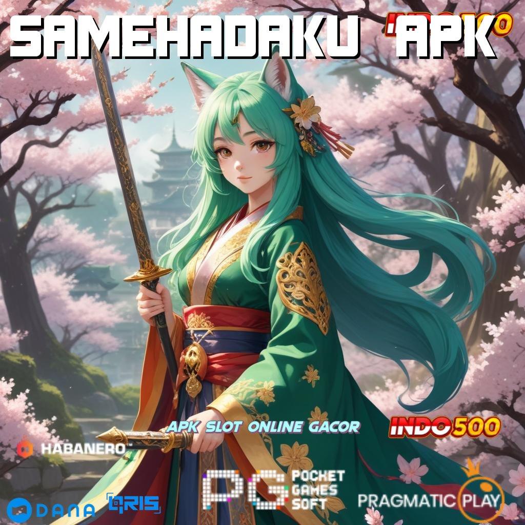 Samehadaku Apk