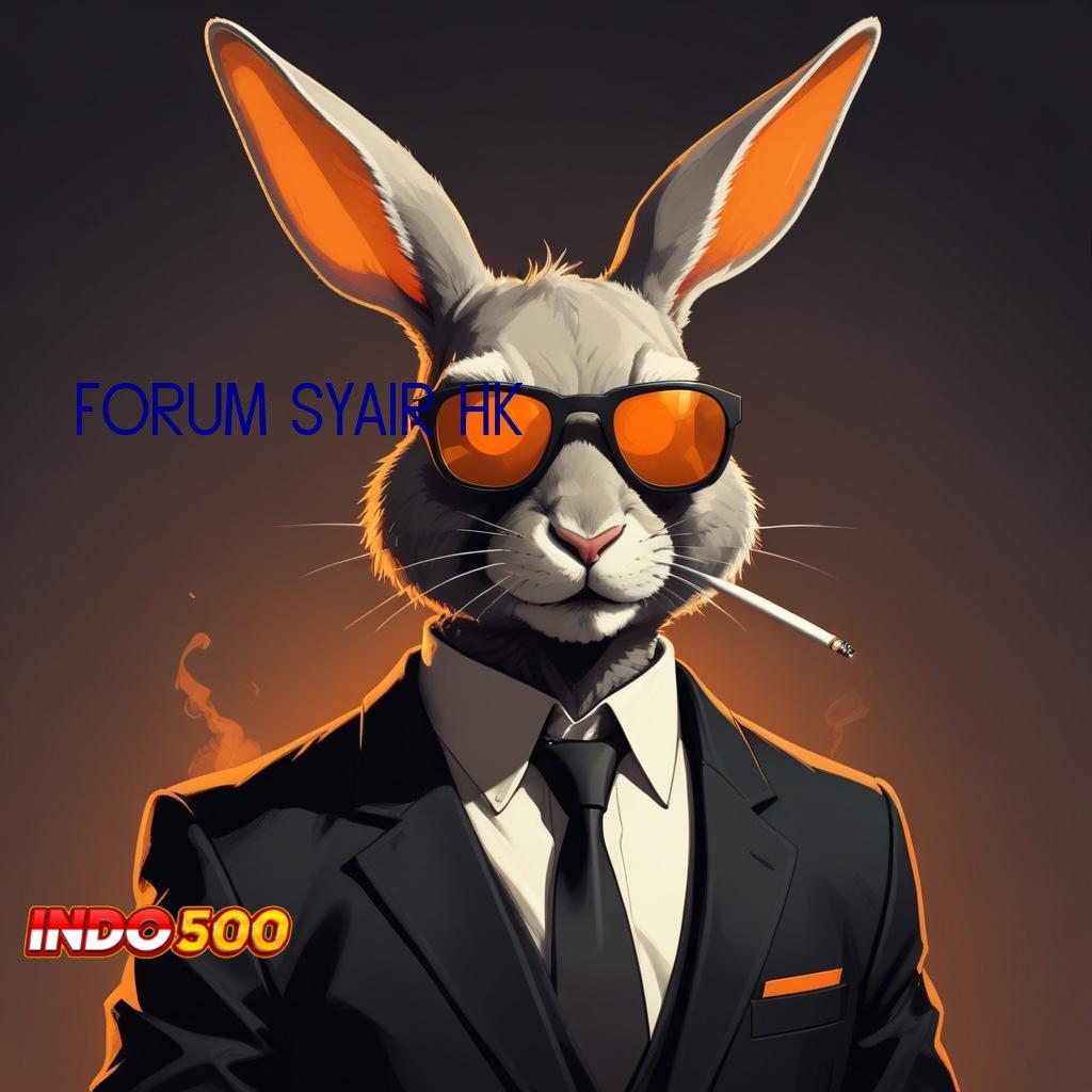 FORUM SYAIR HK 🔎 Unduh APK Slot Gampang Menang Yuk!