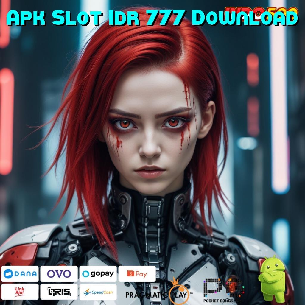 Apk Slot Idr 777 Download