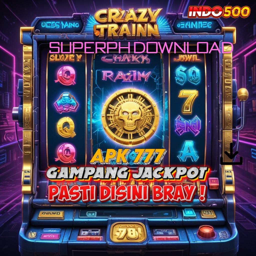 SUPERPH DOWNLOAD 🥇 Media Interaktif Langsung Gabung Raih Keberuntungan