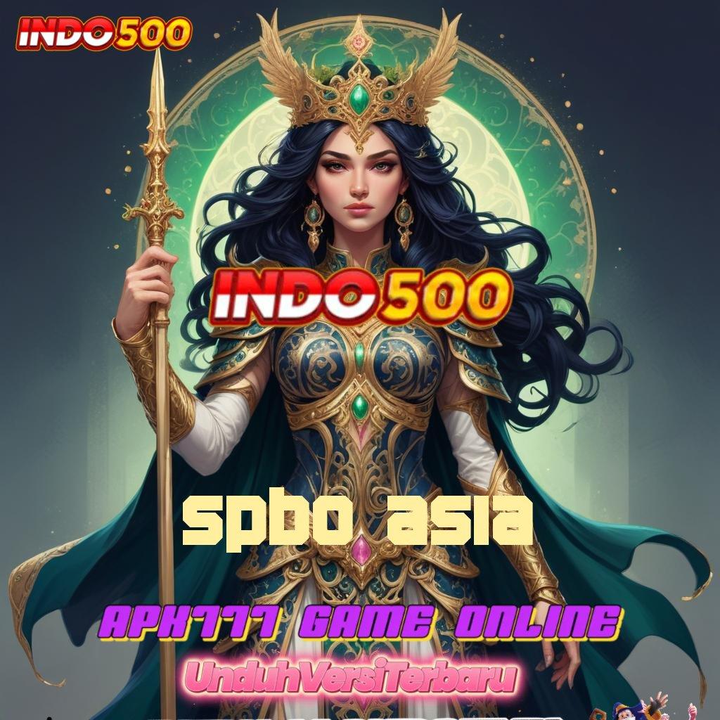 SPBO ASIA ⇏ Unduh Slot APK untuk Hasil Maksimal