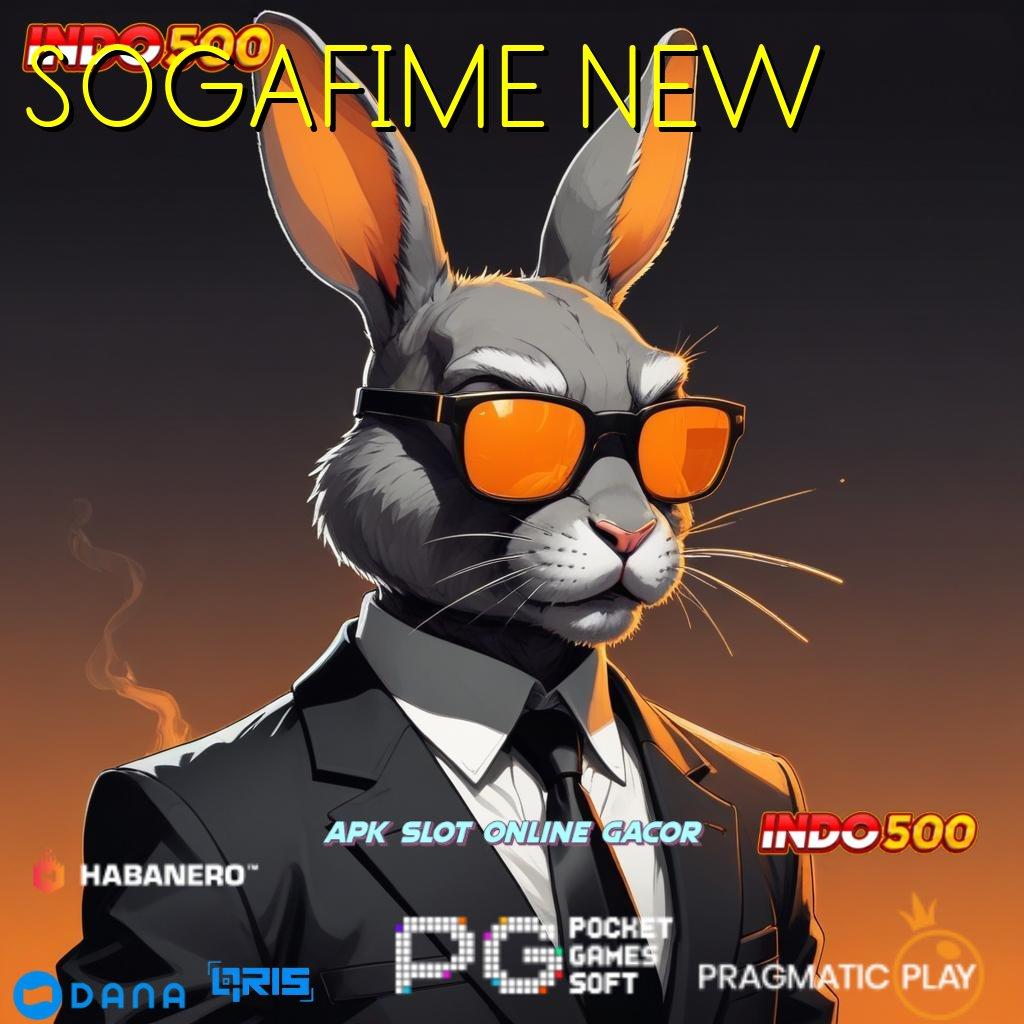 SOGAFIME NEW ⋗ mesin jackpot vip auto win