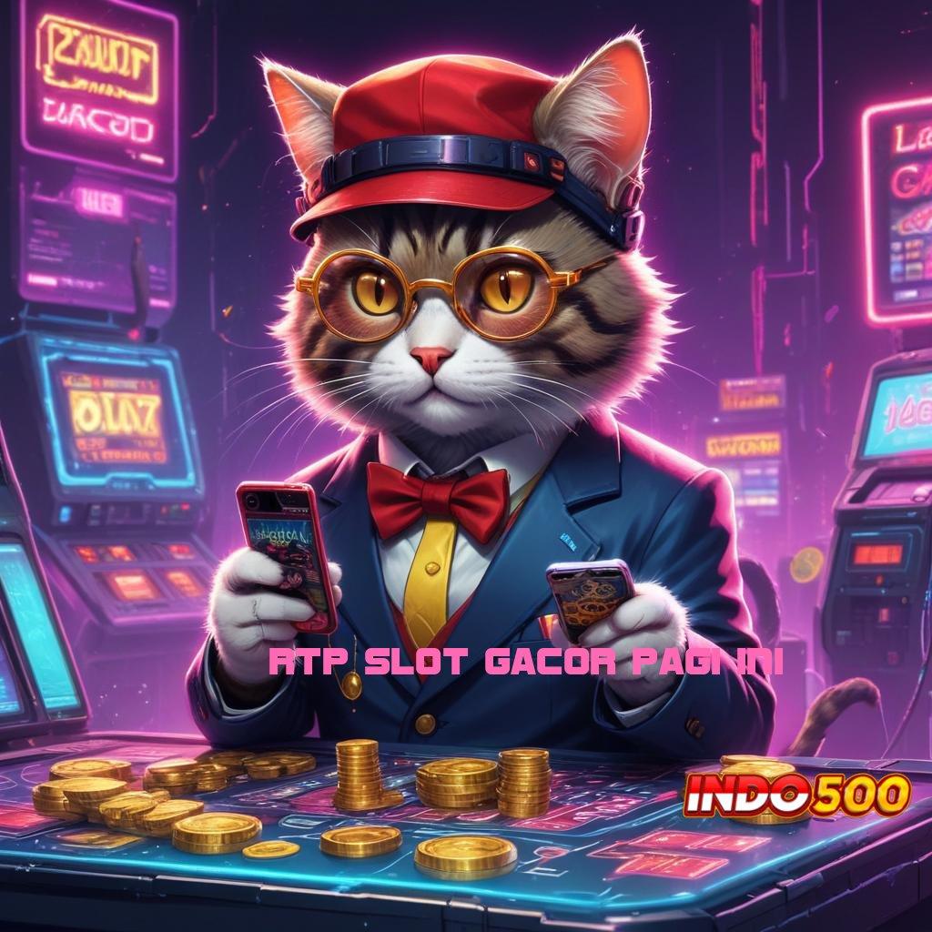 RTP SLOT GACOR PAGI INI unggul peluang semudah membalik tangan mudah maxwin