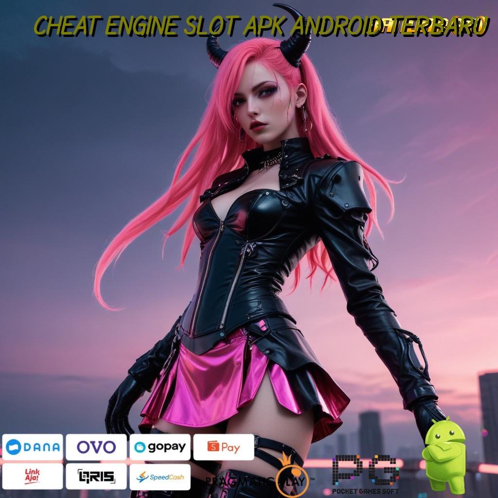 CHEAT ENGINE SLOT APK ANDROID TERBARU # Bonus Reward Jalur Hoki Instan