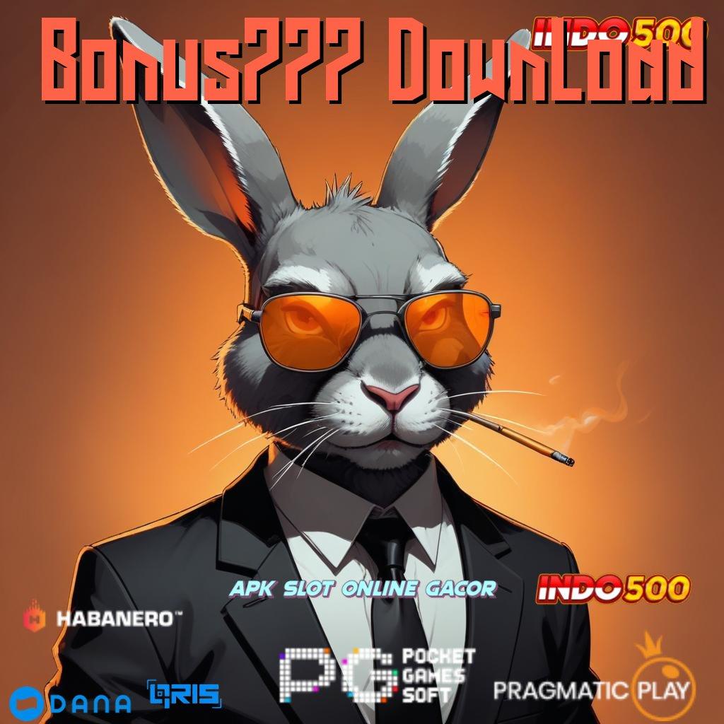 Bonus777 Download