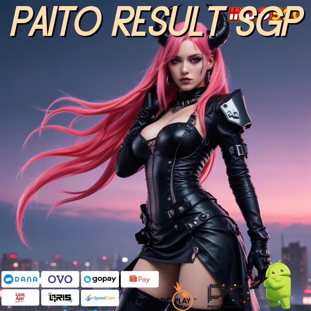 PAITO RESULT SGP Slot Pragmatic Pasti Menang Hari Ini