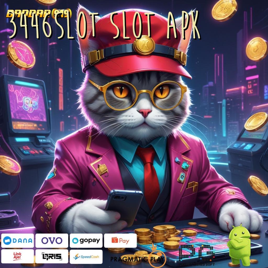 3446SLOT SLOT APK : Main Lebih Mudah! Download Versi 2025 Gratis, Auto Jackpot!