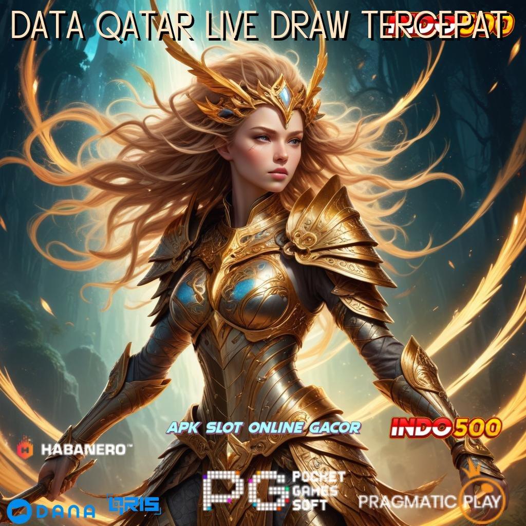 Data Qatar Live Draw Tercepat