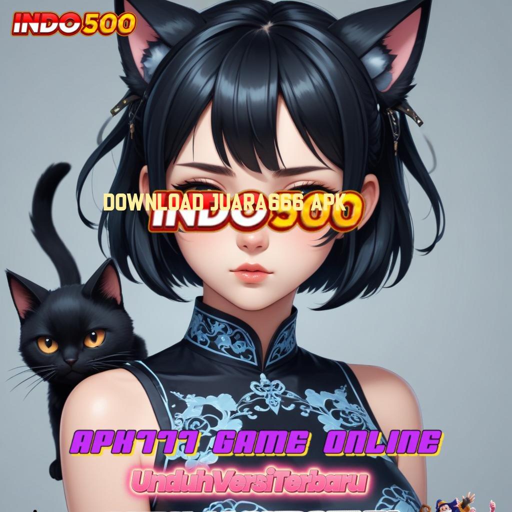 DOWNLOAD JUARA666 APK 🐉 sumber valid nyata terbukti amandemen penting