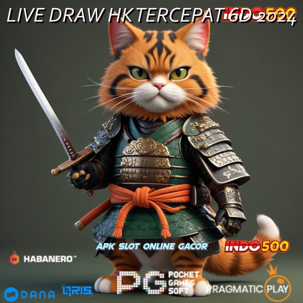 LIVE DRAW HK TERCEPAT 6D 2024 🔥 slot jackpot uang besar