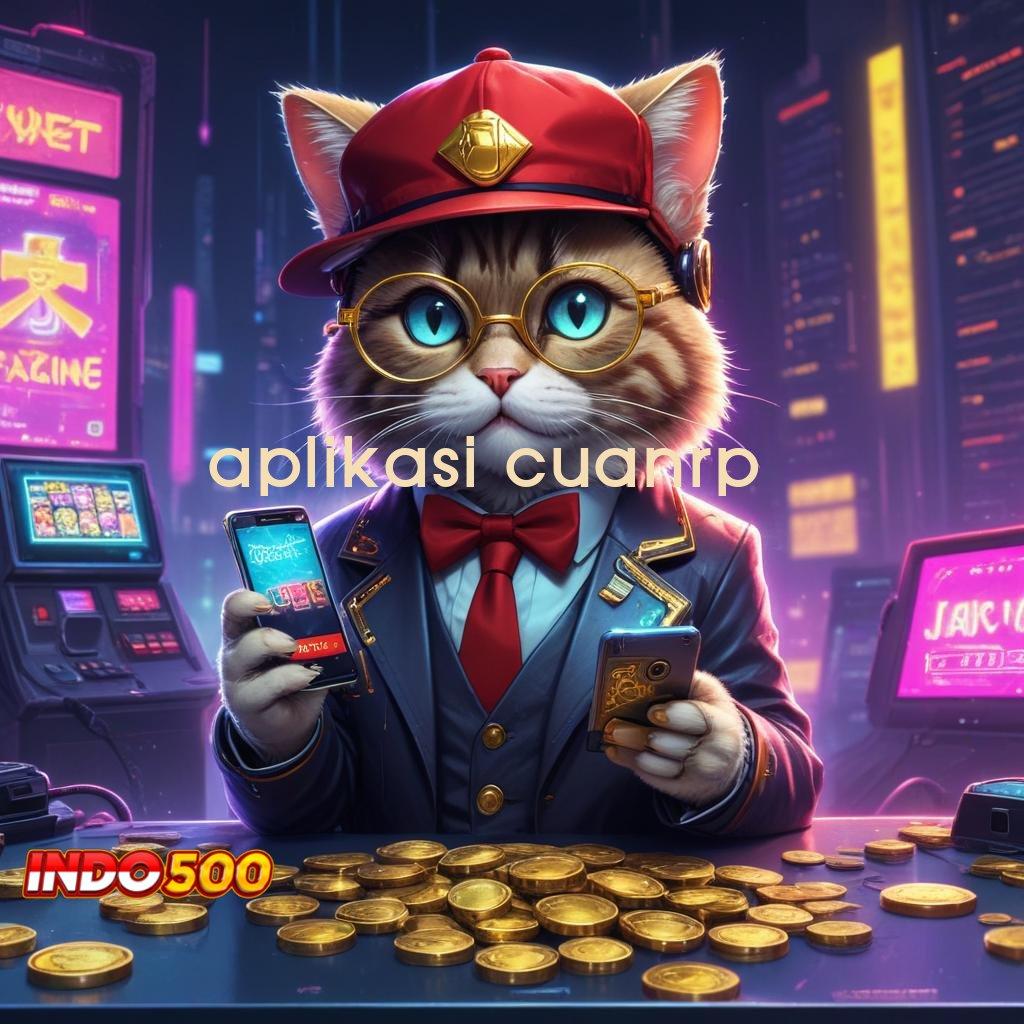 APLIKASI CUANRP Android Jackpot Bonus Valid Event