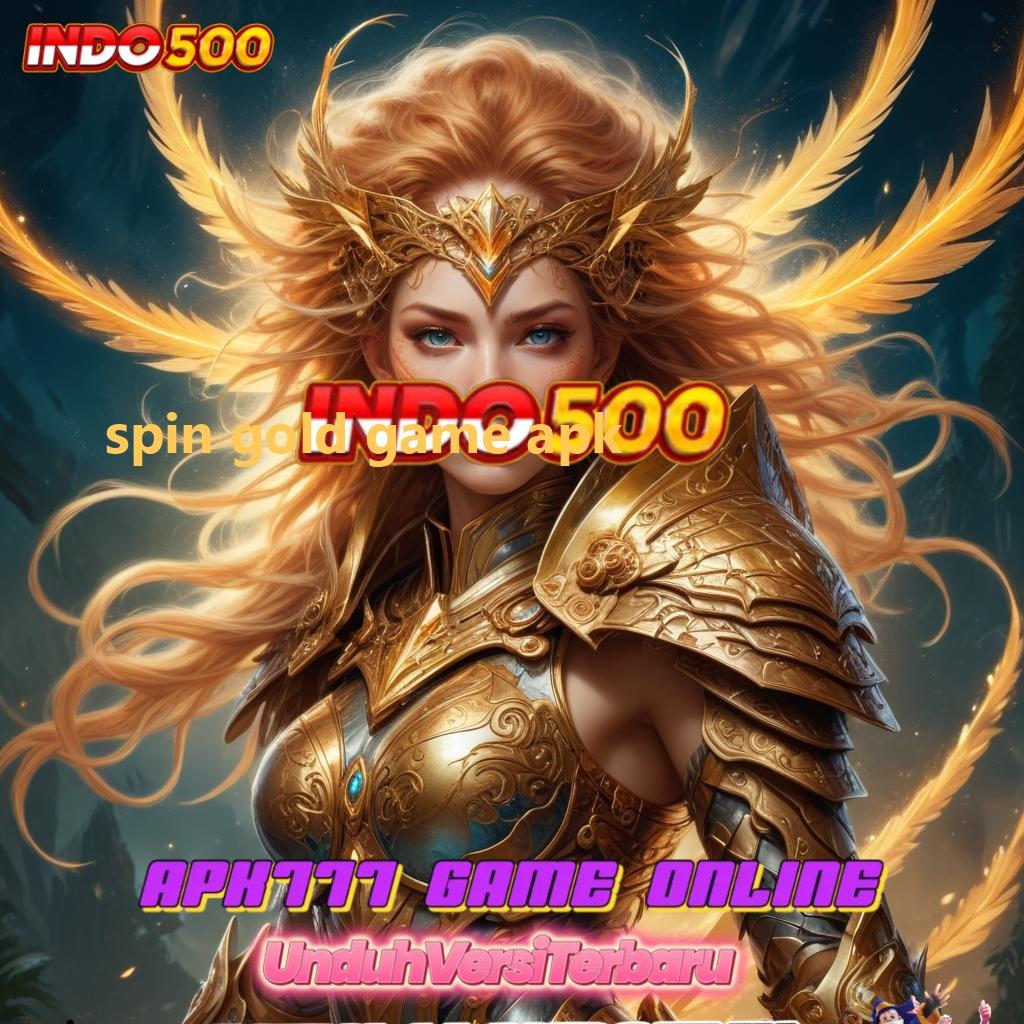 SPIN GOLD GAME APK ➿ tinggi layanan eksklusif versi 2.577.66