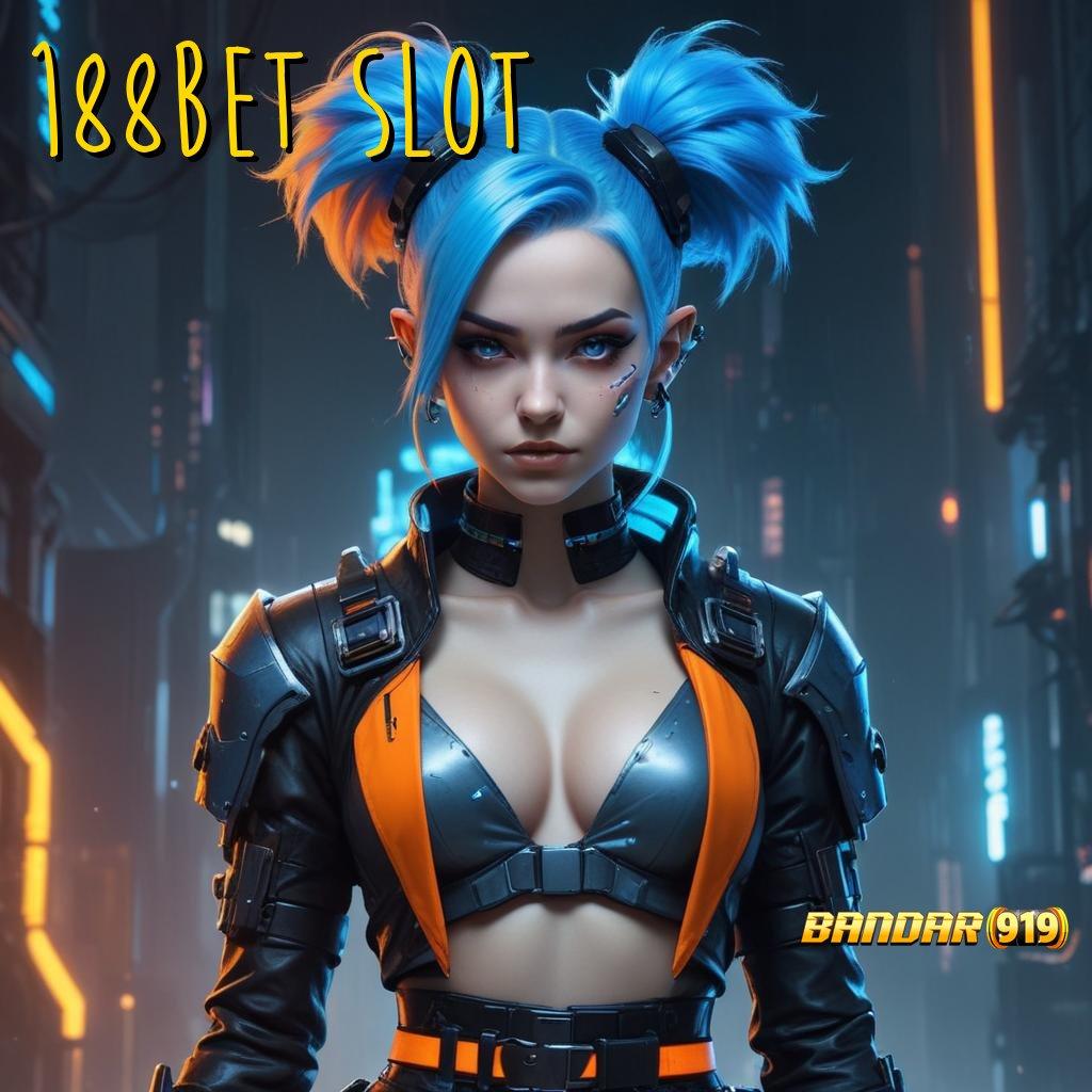 188BET SLOT ⋗ Renungkanlah Keuntungan Besar yang Menanti Hari Ini