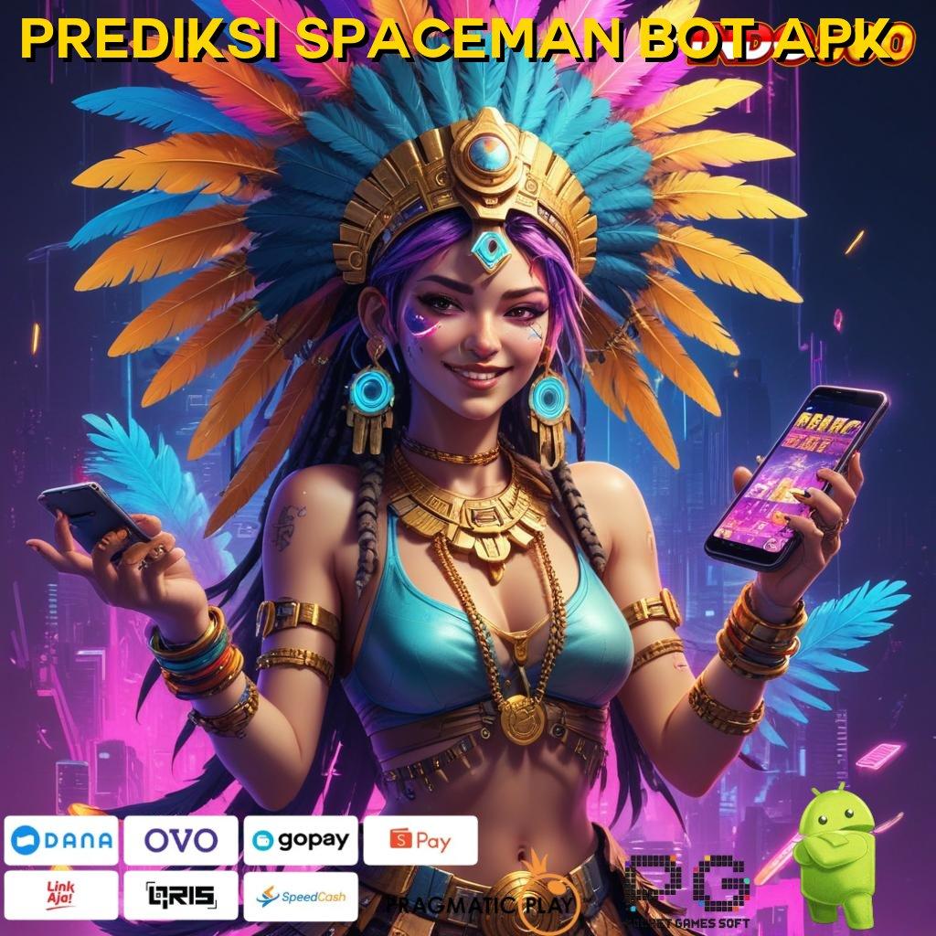 PREDIKSI SPACEMAN BOT APK Aplikasi RTP Tinggi Beruntun