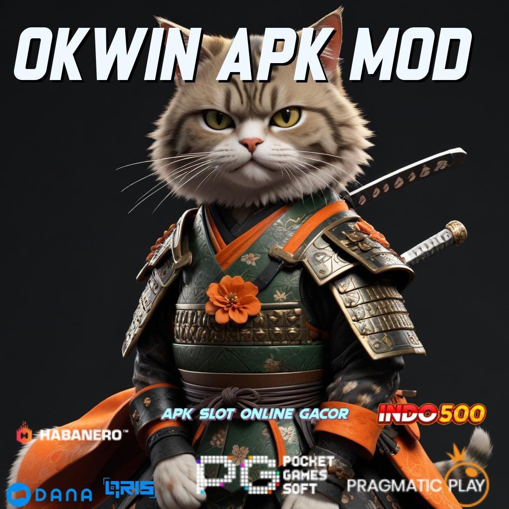 Okwin Apk Mod