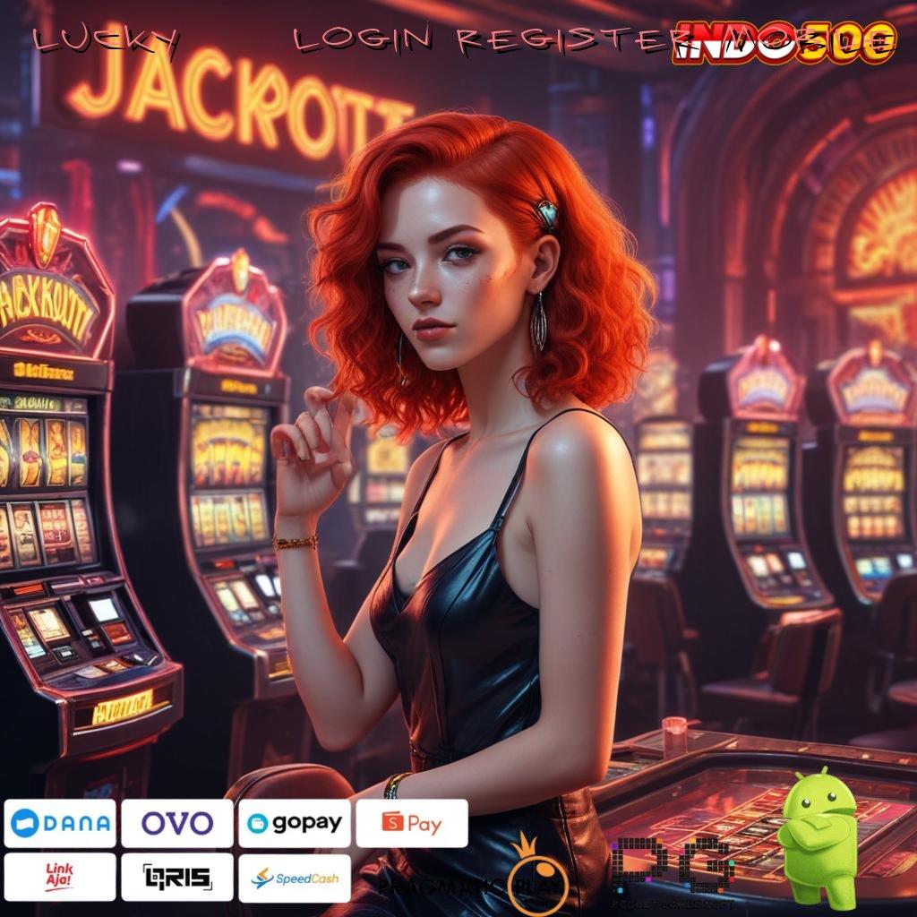 LUCKY 777 LOGIN REGISTER MOBILE Pusat Teknologi Untuk Mesin Slot Dengan Bonus Stabil