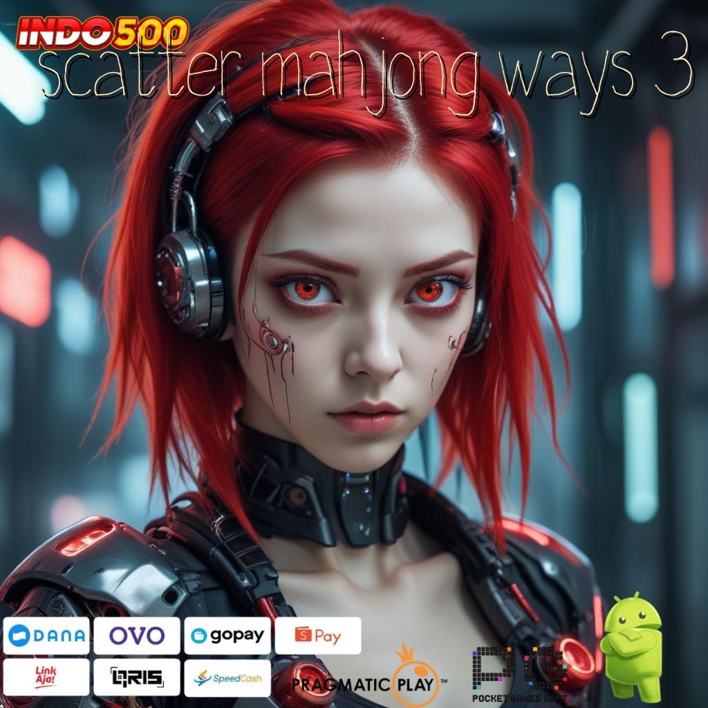 SCATTER MAHJONG WAYS 3 Bonus APK Pembaruan 149