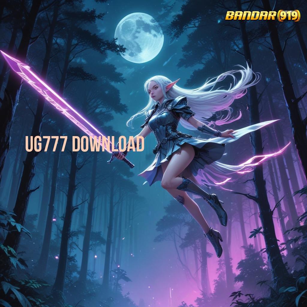 UG777 DOWNLOAD ➳ Event Android iOS Bonus Besar Perantara