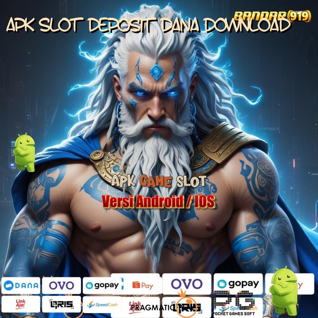 APK SLOT DEPOSIT DANA DOWNLOAD > Langsung Bonus Dengan Mesin Gacor Pengembangan Terkini