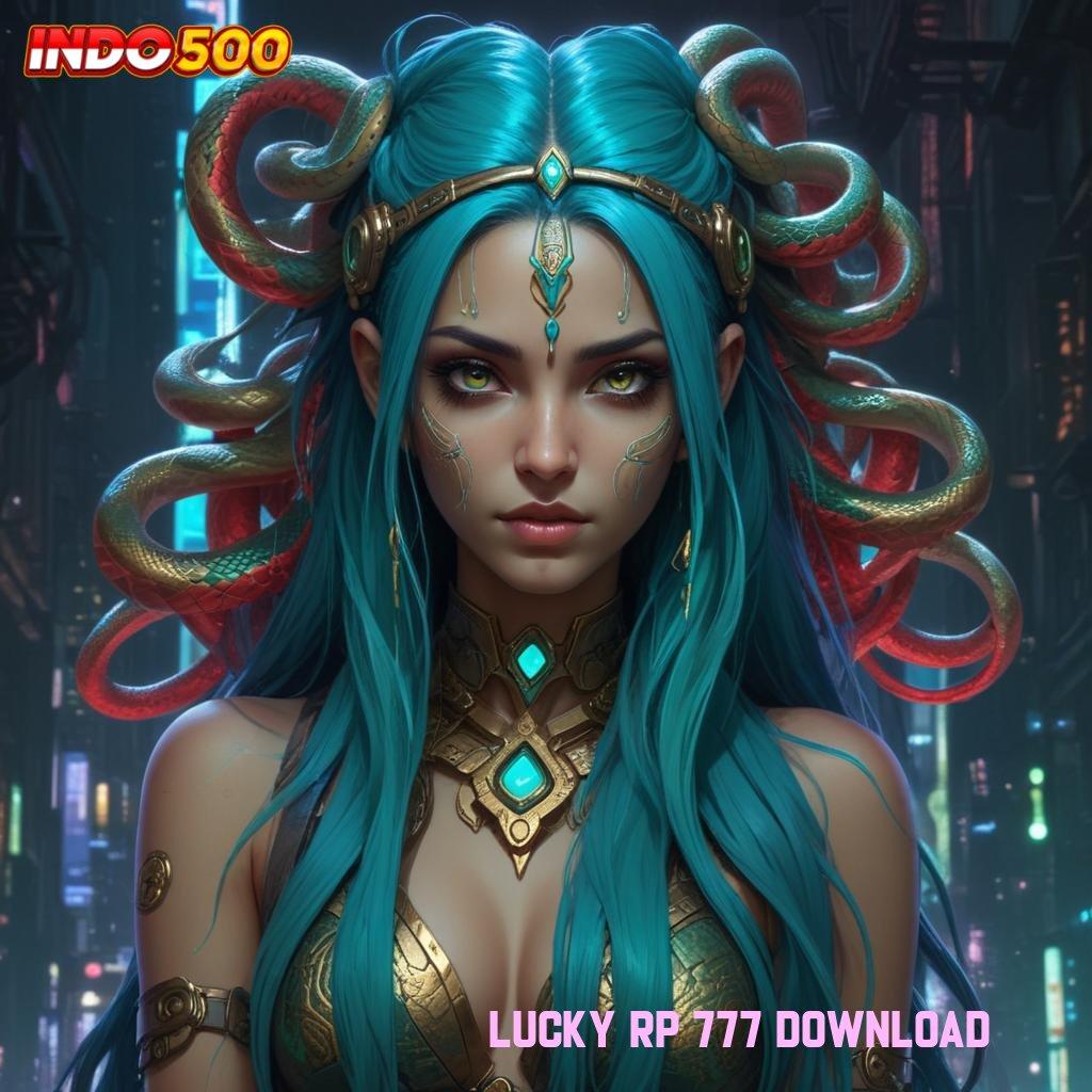 LUCKY RP 777 DOWNLOAD ➿ versi 2.577.66 digital kilat event