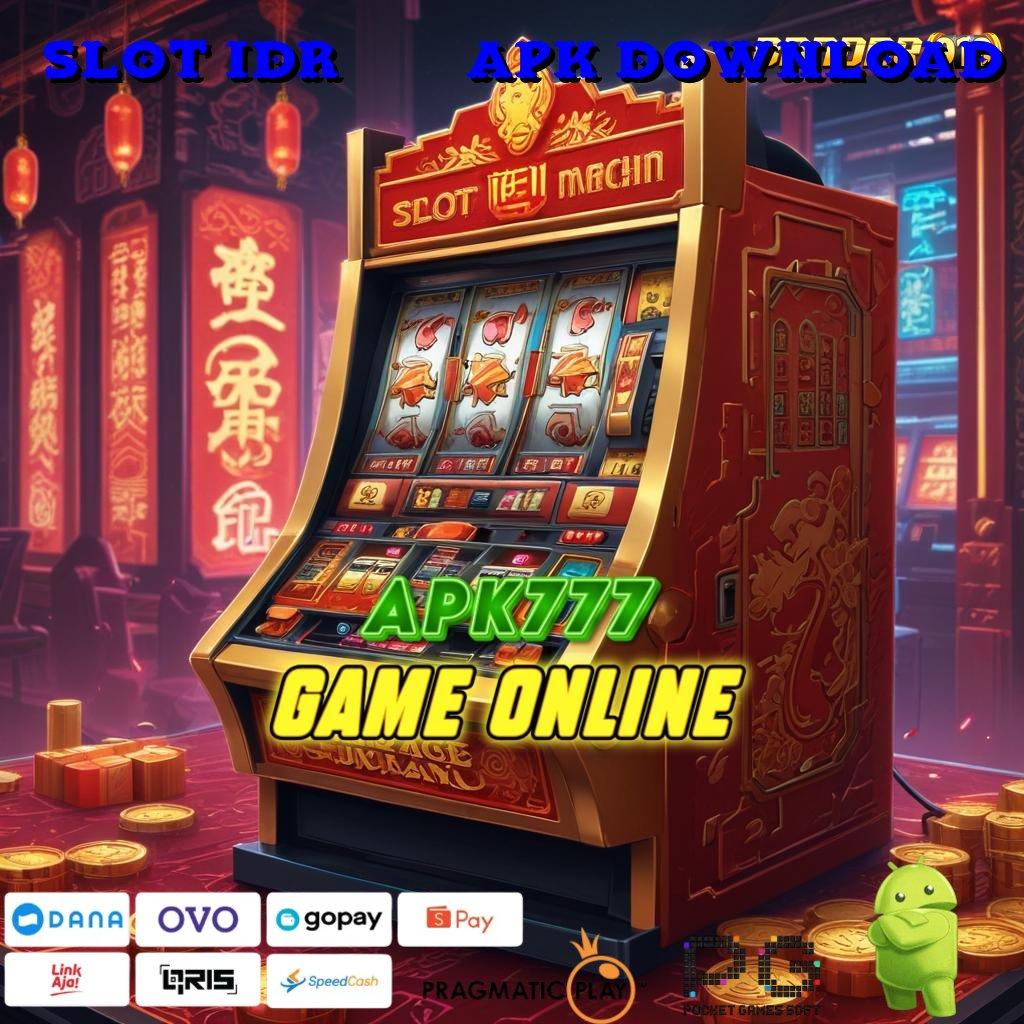 SLOT IDR 777 APK DOWNLOAD , Jalan Mudah Menuju Spin Keberuntungan