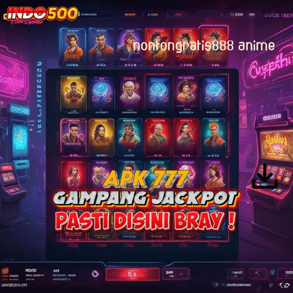 NONTONGRATIS888 ANIME Hoki Berputar Apk Hack Slot Terbaru