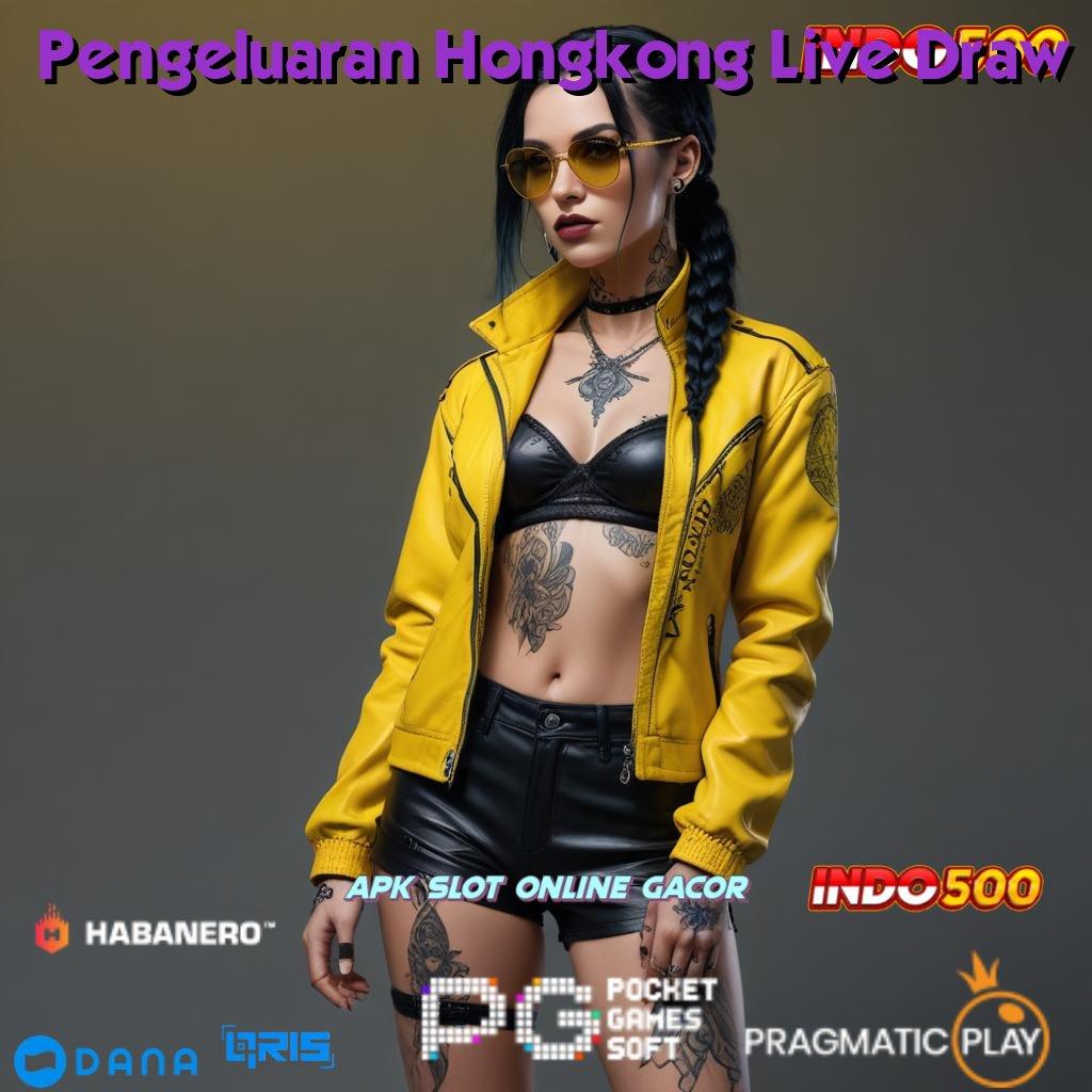 Pengeluaran Hongkong Live Draw