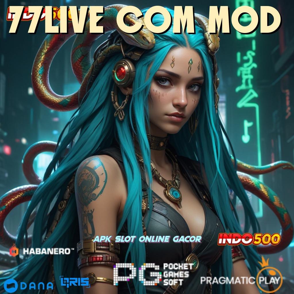 77live Com Mod