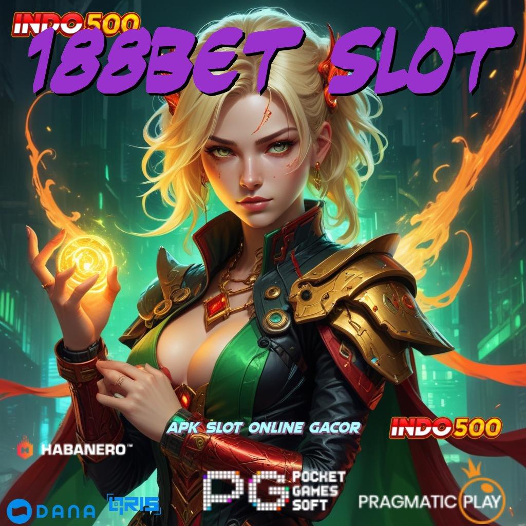 188BET SLOT 🔥 rtp terbaru indonesia terbaik