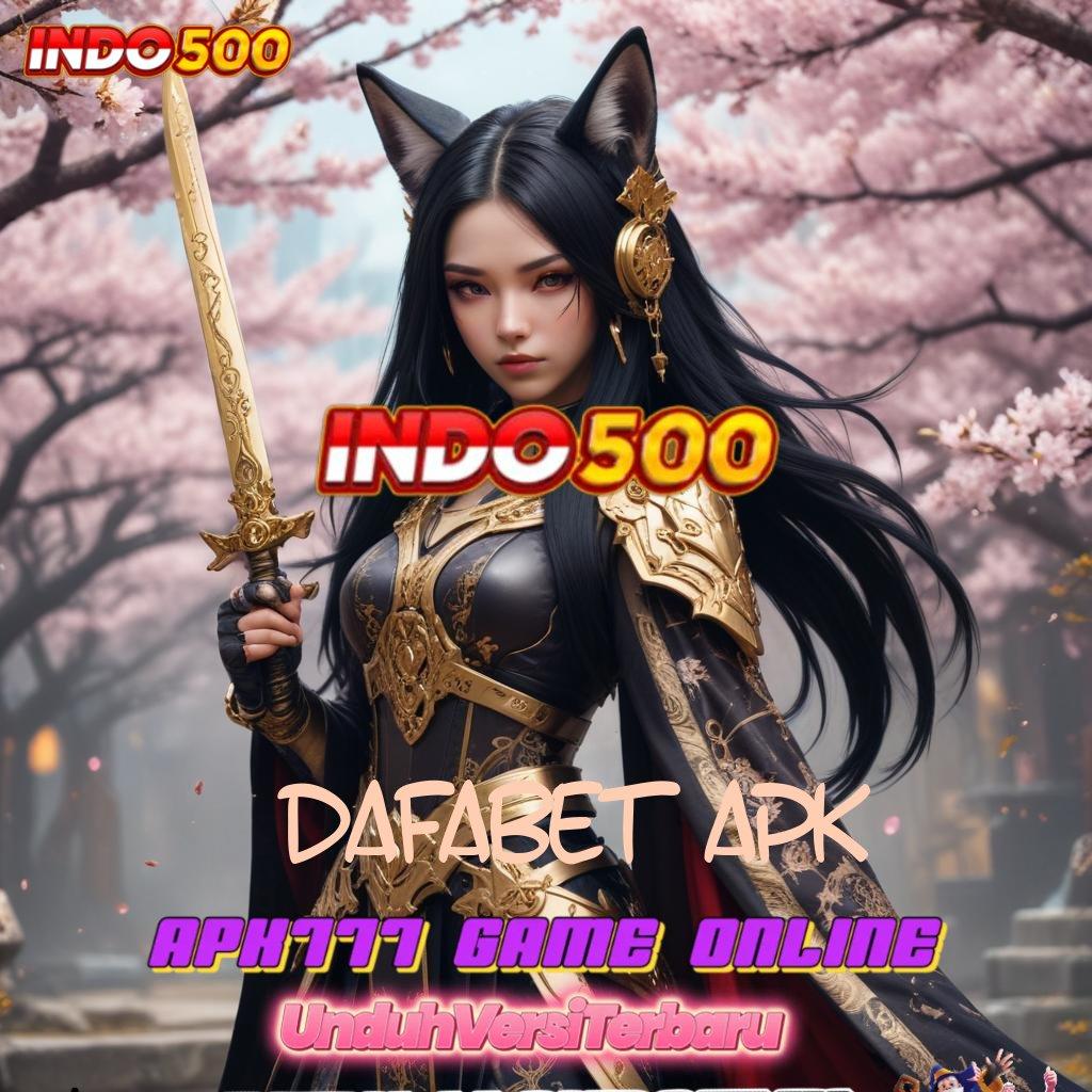 DAFABET APK → Taktik Baru Spin Cuan Udah Gak Ada Lawan