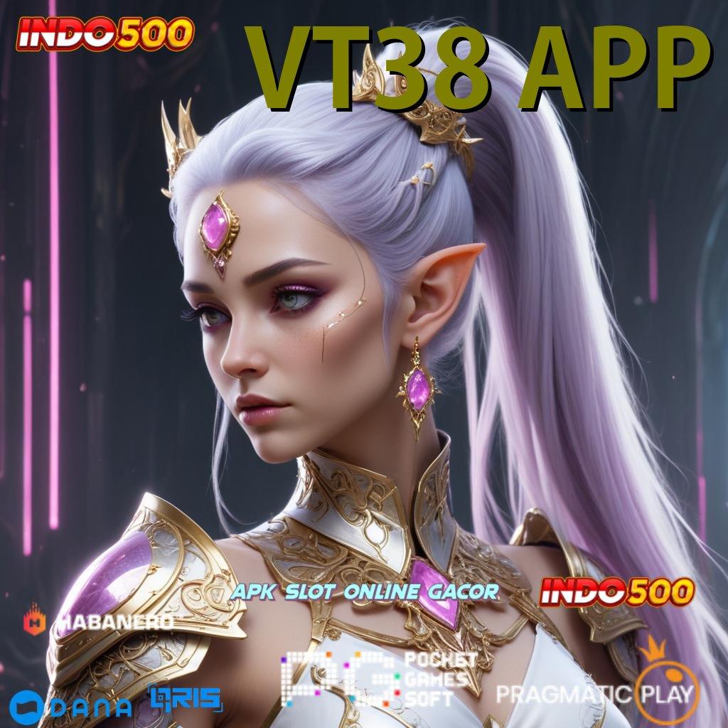 VT38 APP Pembaruan APK Bonus Harian Sarana