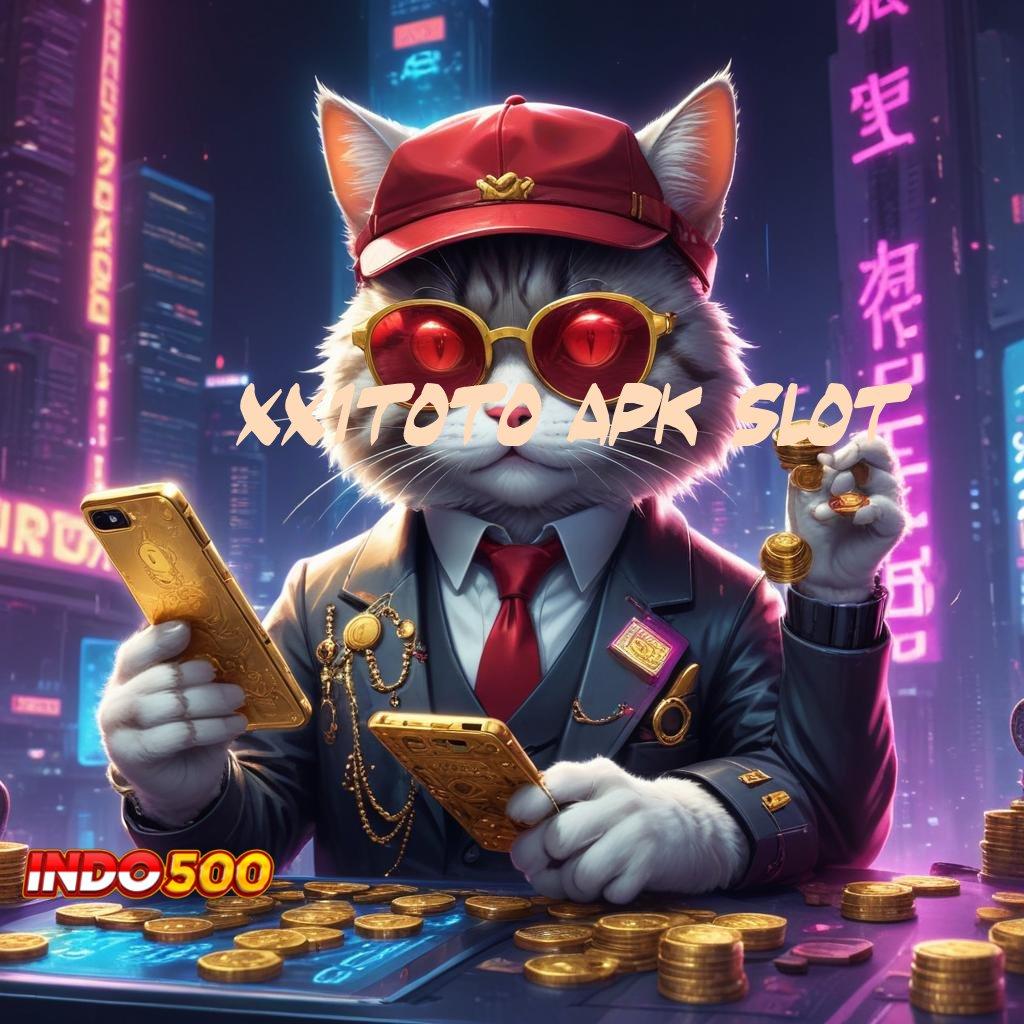 XX1TOTO APK SLOT # teknikal modern dengan lisensi install cepat